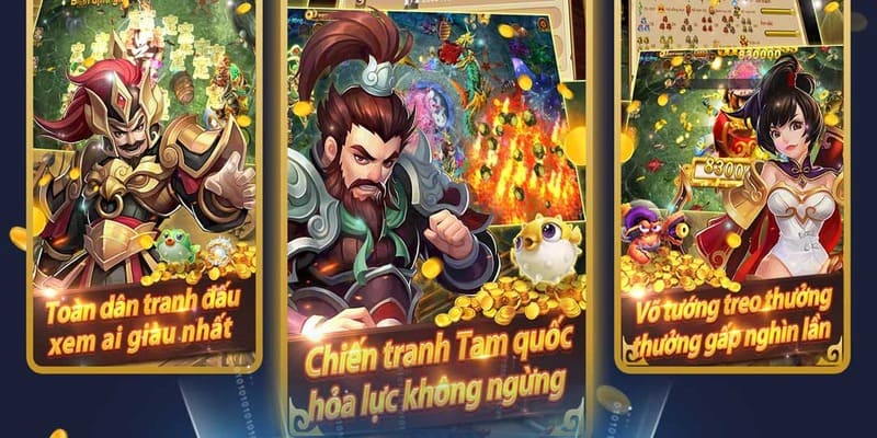 Hàng loạt lợi thế khi tham gia bắn cá tam quốc